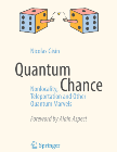 Renowned Expert Releases Book on Quantum Chance Nonlocality and Teleportation
