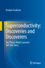 Physics Nobel Laureates Tell Their Story in New Book on Superconductivity